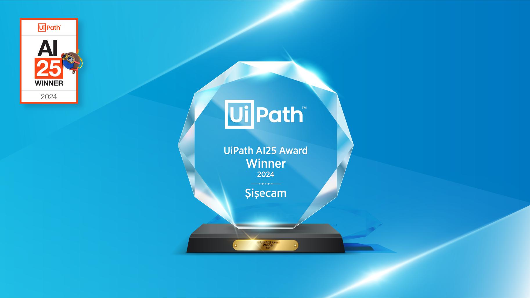 SISECAM RECEIVES AWARD FROM UIPATH FOR AI AND ROBOTIC PROCESS AUTOMATION